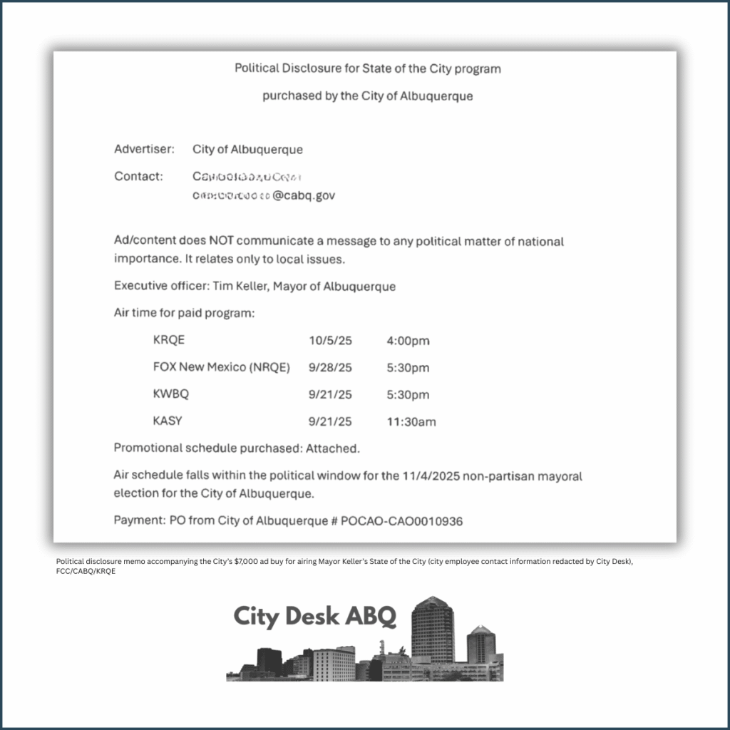 Political disclosure memo accompanying the City’s $7,000 ad buy for airing Mayor Keller’s State of the City (city employee contact information redacted by City Desk), FCC/CABQ/KRQE